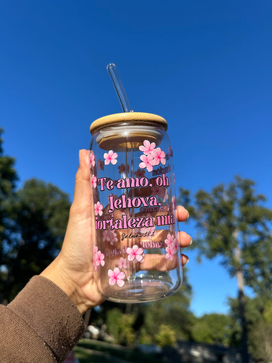 “Te amo, oh Jehova” - Glasscup