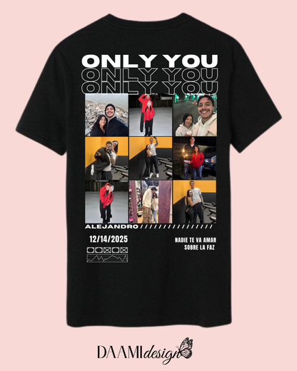 “Only you” camiseta con fotos para pareja