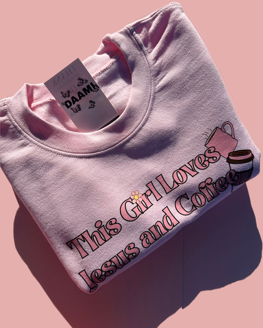 “This Girl loves Jesus and coffee” girly sweatshirt