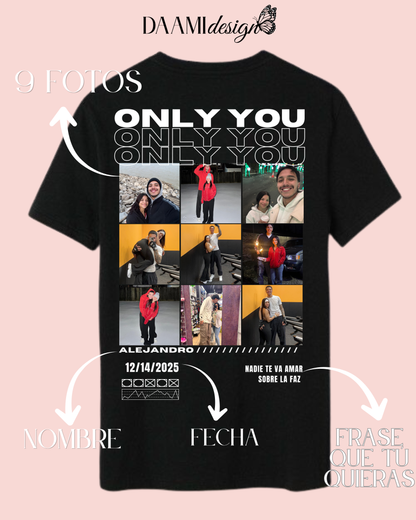 “Only you” camiseta con fotos para pareja