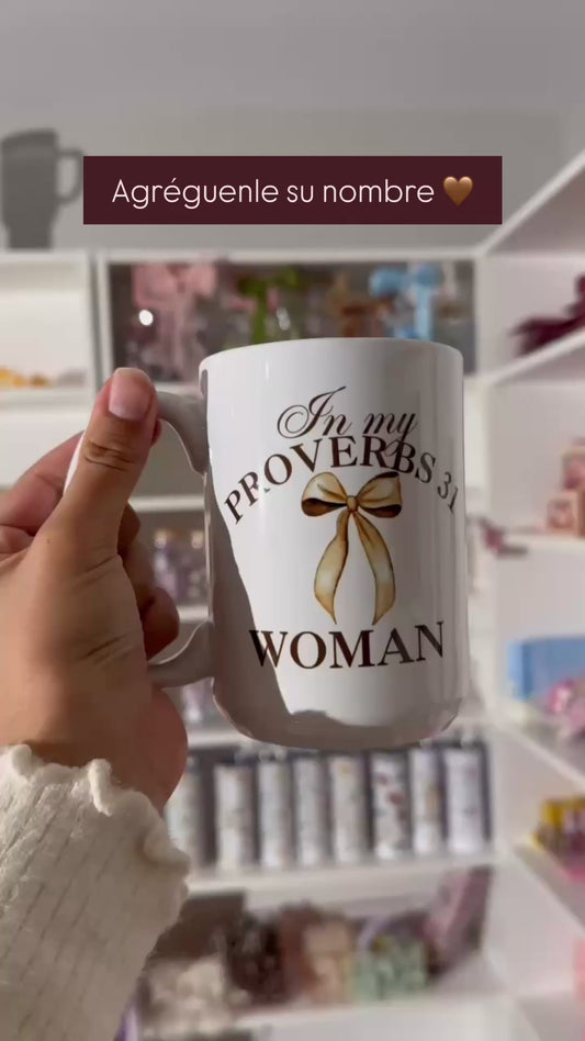 “In my proverbs women era” - taza porcelana